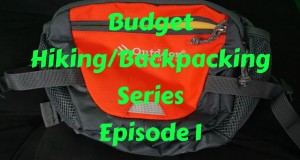 Budget Hiking and Backpacking Series Episode 1 (Outdoor Products Pack)