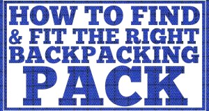 How to Find and Fit the Right Backpacking Backpack – CleverHiker.com