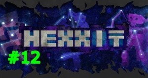 Hexxit Adventure! #12 – First Hexical Gear!
