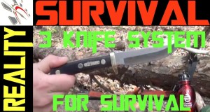 The 3 Knife System For Wilderness Survival